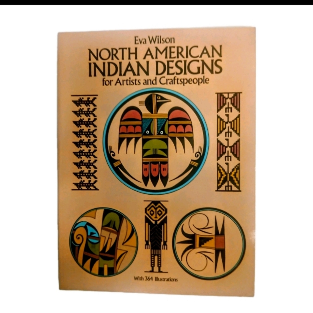Vintage 1987 Eva Wilson North American Indian Designs Artists Craftspeople Dover